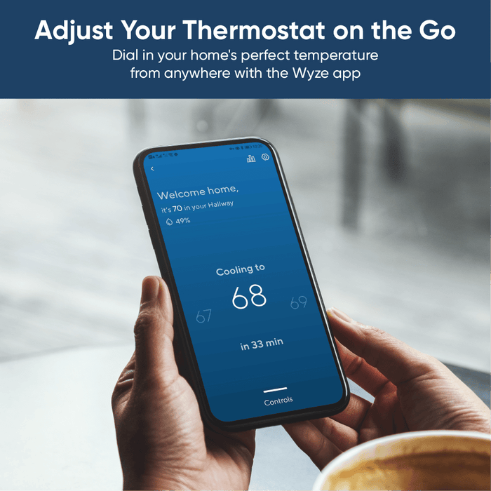 Adjust your thermostat on the go with the Wyze Thermostat.