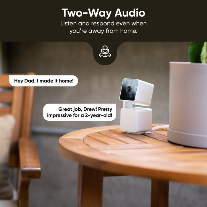 Two-way audio listening and responding even when you're away from home.