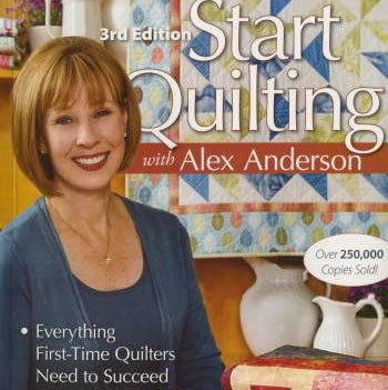 Start Quilting with Alex Anderson