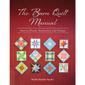 The Barn Quilt Manual