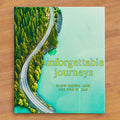 "Unforgettable Journeys: Slow Down and See The World"
